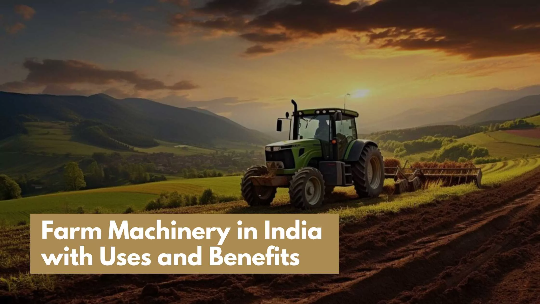 Farm Machinery in India